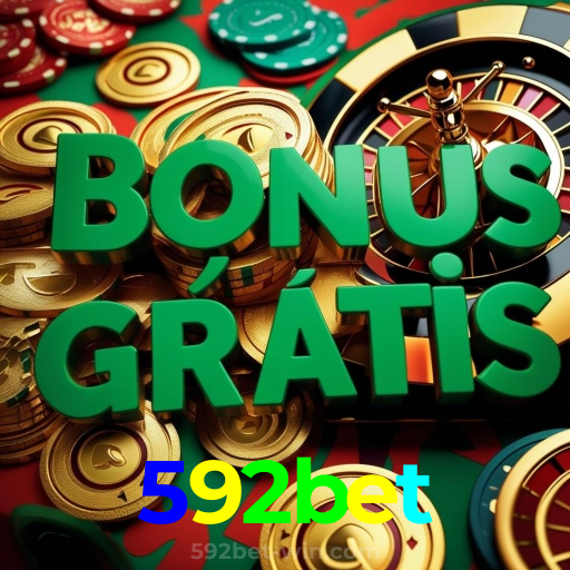 592bet：A melhor plataforma de jogos de cassino e apostas no futebol está aqui!